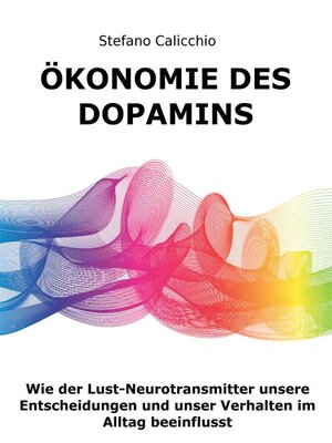 Ökonomie des Dopamins - ebook